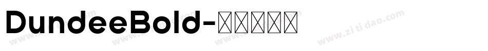 DundeeBold字体转换