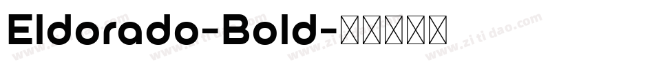 Eldorado-Bold字体转换