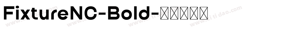 FixtureNC-Bold字体转换
