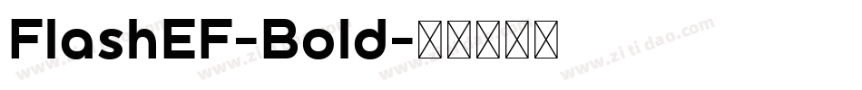 FlashEF-Bold字体转换