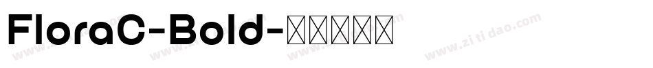 FloraC-Bold字体转换