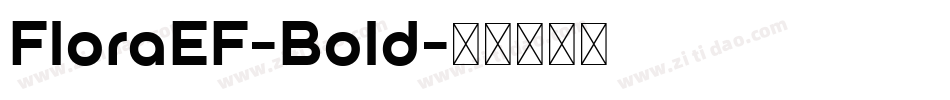FloraEF-Bold字体转换