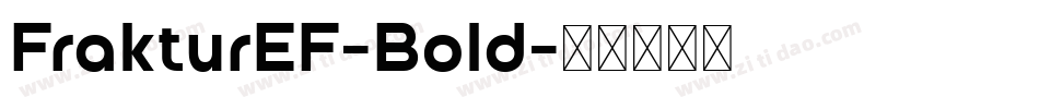 FrakturEF-Bold字体转换