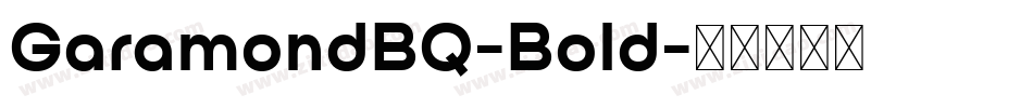 GaramondBQ-Bold字体转换