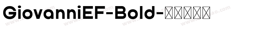 GiovanniEF-Bold字体转换