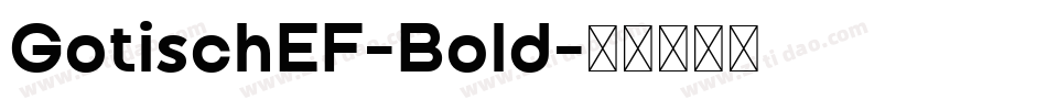 GotischEF-Bold字体转换