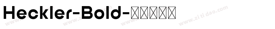 Heckler-Bold字体转换