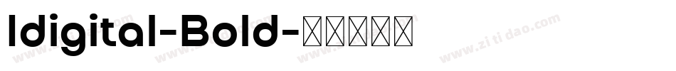 Idigital-Bold字体转换