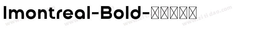Imontreal-Bold字体转换