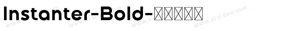 Instanter-Bold字体转换