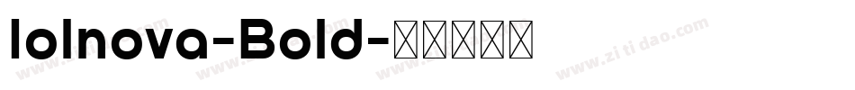 Iolnova-Bold字体转换