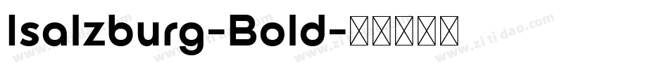 Isalzburg-Bold字体转换