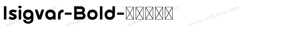 Isigvar-Bold字体转换