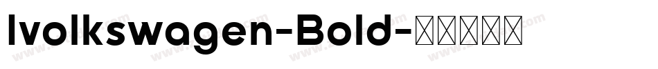 Ivolkswagen-Bold字体转换