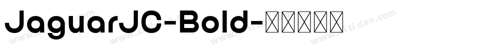 JaguarJC-Bold字体转换