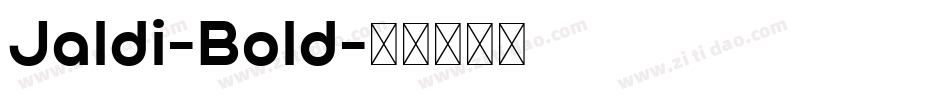 Jaldi-Bold字体转换
