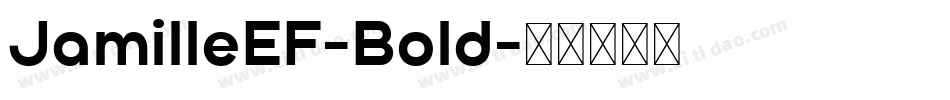 JamilleEF-Bold字体转换