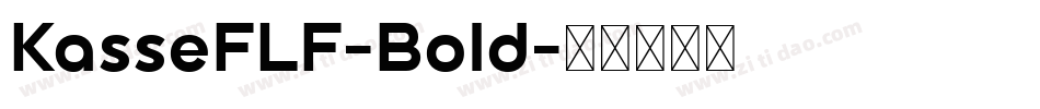 KasseFLF-Bold字体转换