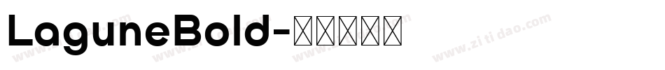 LaguneBold字体转换