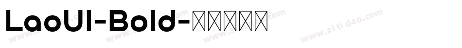 LaoUI-Bold字体转换
