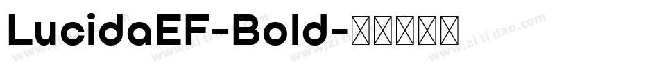 LucidaEF-Bold字体转换