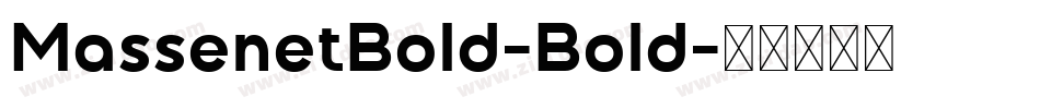 MassenetBold-Bold字体转换
