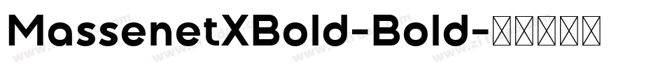 MassenetXBold-Bold字体转换