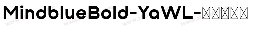 MindblueBold-YaWL字体转换