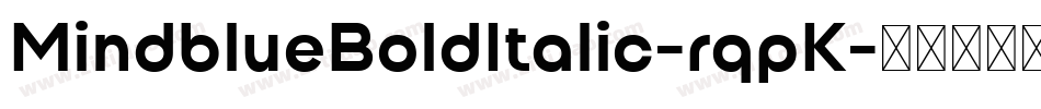 MindblueBoldItalic-rqpK字体转换