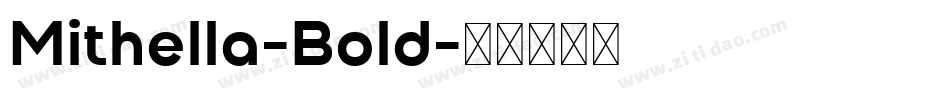 Mithella-Bold字体转换