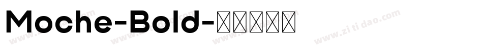 Moche-Bold字体转换
