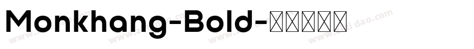 Monkhang-Bold字体转换
