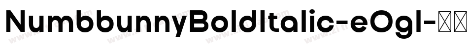 NumbbunnyBoldItalic-eOgl字体转换