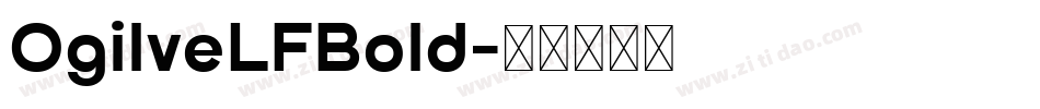 OgilveLFBold字体转换