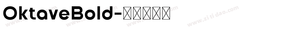 OktaveBold字体转换