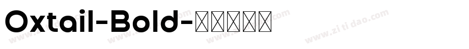 Oxtail-Bold字体转换