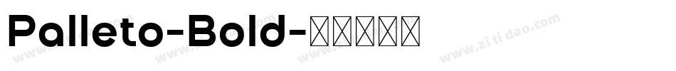 Palleto-Bold字体转换