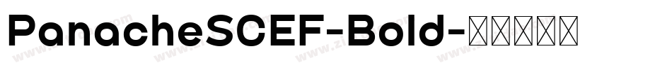 PanacheSCEF-Bold字体转换