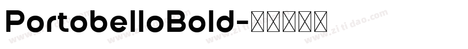 PortobelloBold字体转换