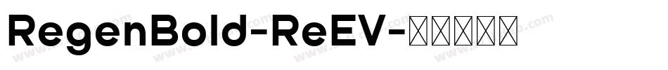 RegenBold-ReEV字体转换