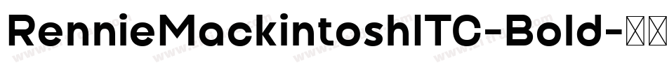 RennieMackintoshITC-Bold字体转换