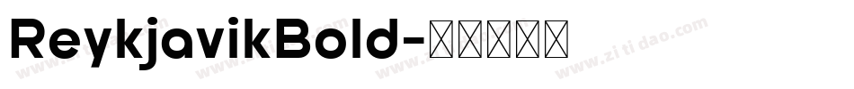 ReykjavikBold字体转换