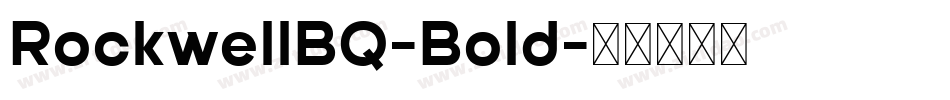 RockwellBQ-Bold字体转换