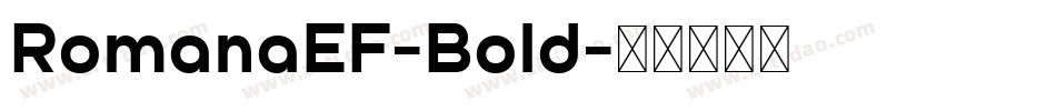 RomanaEF-Bold字体转换