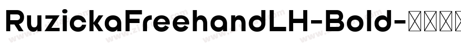 RuzickaFreehandLH-Bold字体转换