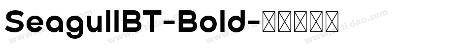 SeagullBT-Bold字体转换