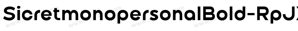 SicretmonopersonalBold-RpJXV字体转换
