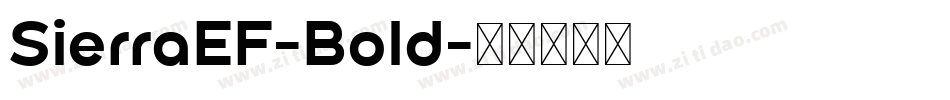 SierraEF-Bold字体转换