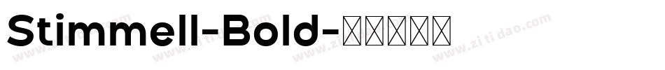 Stimmell-Bold字体转换