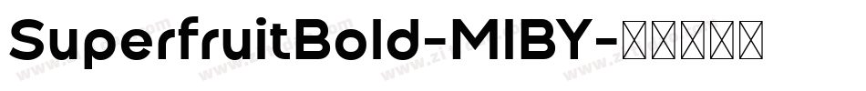 SuperfruitBold-MlBY字体转换